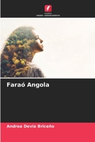 Faraó Angola (Portuguese Edition) B0CKKVLW9R Book Cover