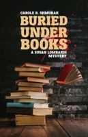 Buried Under Books: A Susan Lombardi Mystery B0H3FGPZ8T Book Cover
