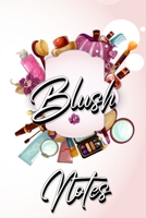Blush Notes: Journal to Write in for Women and Girls 788462804X Book Cover