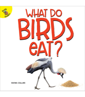 What Do Birds Eat? 1641562110 Book Cover