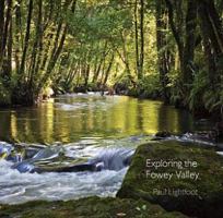 Exploring the Fowey Valley 0906720788 Book Cover