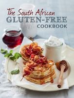 The South African Gluten-Free Cookbook 1432306510 Book Cover