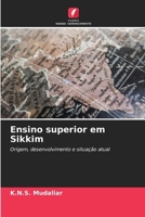 Ensino superior em Sikkim (Portuguese Edition) 620788826X Book Cover