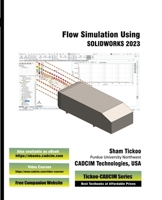Flow Simulation Using SOLIDWORKS 2023 1640572201 Book Cover