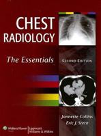 Chest Radiology: The Essentials 0781763142 Book Cover