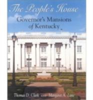 People's House: Governor's Mansions of Kentucky 0813122538 Book Cover