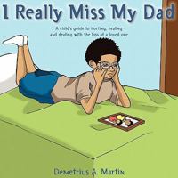 I Really Miss My Dad 098317430X Book Cover