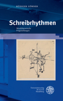 Schreibrhythmen: Musikliterarische Fragestellungen (Beitrage Zur Neueren Literaturgeschichte) (German Edition) 3825369617 Book Cover