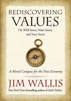 Rediscovering Values: A Guide for Economic and Moral Recovery 1439183120 Book Cover
