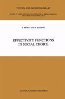 Effectivity Functions in Social Choice 9401055254 Book Cover