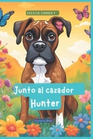 Junto al cazador: Hunter (Spanish Edition) B0F7LBJKLZ Book Cover