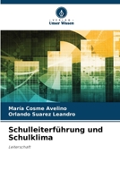 Schulleiterführung und Schulklima 6205700778 Book Cover
