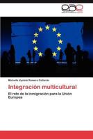 Integracion Multicultural 3659024716 Book Cover