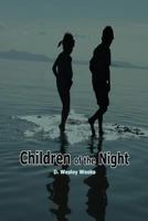 Children of the night (Grampa John trilogy) 1530213789 Book Cover