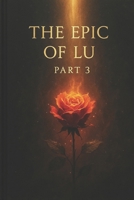 The Epic Of Lu, Part 3 B0FFHLD6B9 Book Cover
