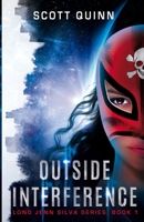Outside Interference 1736839705 Book Cover