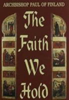 The Faith We Hold 091383663X Book Cover