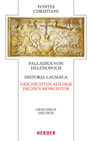 Historia Lausiaca - Geschichten Aus Dem Fruhen Monchtum: Griechisch - Deutsch 345130970X Book Cover
