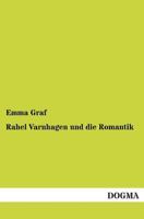 Rahel Varnhagen Und Die Romantik 3957388945 Book Cover