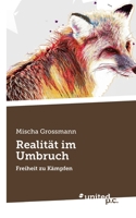 Realität im Umbruch: Freiheit zu Kämpfen 3710351316 Book Cover