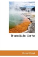 Dramatische Werke 0526714654 Book Cover