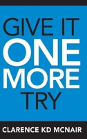 Give It One More Try 1734179716 Book Cover