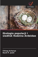 Ekologia populacji i siedlisk Rodzina Ardeidae (Polish Edition) 6209703011 Book Cover