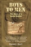 Boys to Men: The story of a Junior Soldier 0957053843 Book Cover