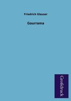 Gourrama: ein Roman aus der Fremdenlegion 8027312906 Book Cover