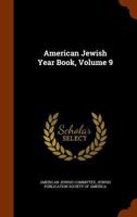 American Jewish Year Book, Volume 9 1345003994 Book Cover