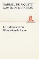 Le Rideau Lev�: Ou, l'�ducation de Laure 154235885X Book Cover