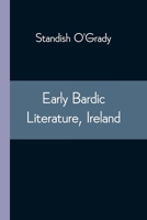 Early Bardic Literature, Ireland 153017497X Book Cover