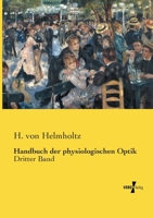 Handbuch der physiologischen Optik: Dritter Band (German Edition) 3737215367 Book Cover