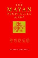 The Maya Prophecies for 2012 1905857764 Book Cover