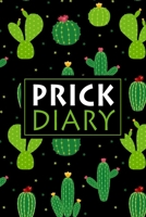 Prick Diary: Blood Sugar Log Book 1713299062 Book Cover