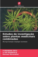 Estudos de investigação sobre plantas medicinais combinadas (Portuguese Edition) 620819993X Book Cover