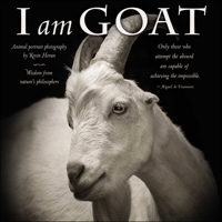 I Am Goat 2026 Wall Calendar: Wisdom from Nature's Philosophers 1524898929 Book Cover