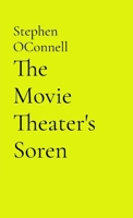 The Movie Theater's Soren B0GZV766C9 Book Cover