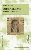 Journalisme: Tome I : 1912-1933 (1) 2336416069 Book Cover