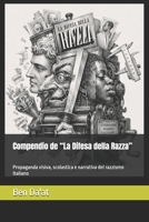Compendio de “La Difesa della Razza”: Propaganda visiva, scolastica e narrativa del razzismo italiano (Razz-istica) (Italian Edition) B0HHPMBH2B Book Cover