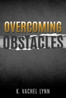 Overcoming Obstacles 1545673845 Book Cover