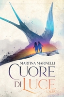 Cuore di luce: – L'alba – B08QBVMJDL Book Cover