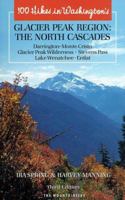 One Hundred Hikes in Washington's North Cascades Glacier Peak Region 089886433X Book Cover