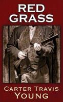 Red grass 0385111517 Book Cover