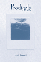 Prodigals 1572339381 Book Cover