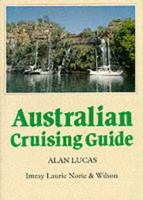 Australian Cruising Guide 0852882467 Book Cover