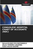 CONGOLESE HOSPITAL CHART OF ACCOUNTS (RDC) 6207071573 Book Cover