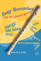 Easy Recorder For The Junior Grades 146285141X Book Cover