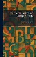 The Mechanics of Composition 1025832639 Book Cover