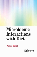 Microbiome Interactions with Diet 1834410037 Book Cover